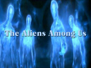 The Aliens Among Us